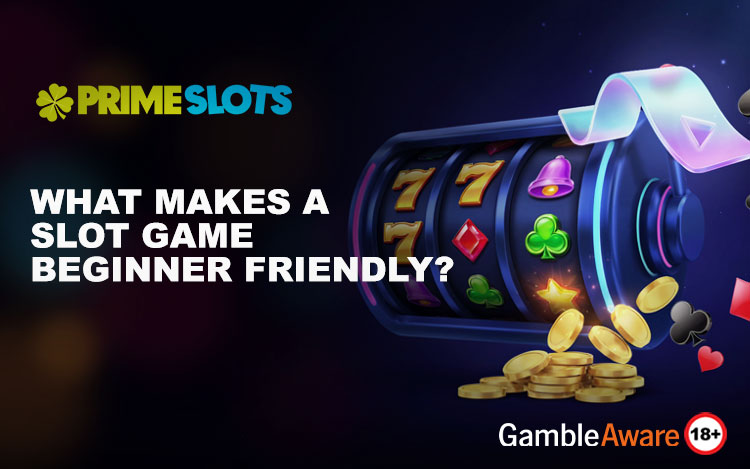 What Makes a Slot Game Beginner Friendly?