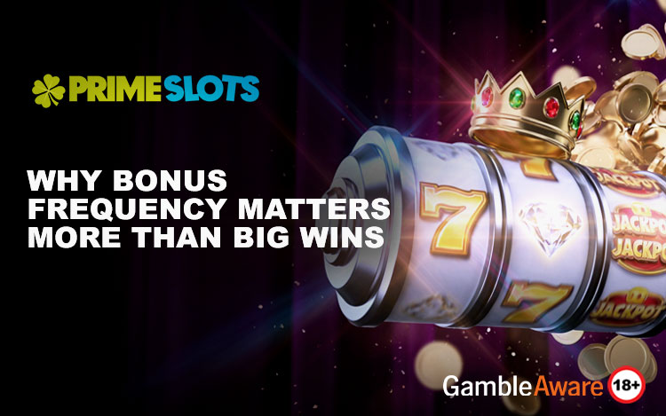 Why Bonus Frequency Matters More Than Big Wins