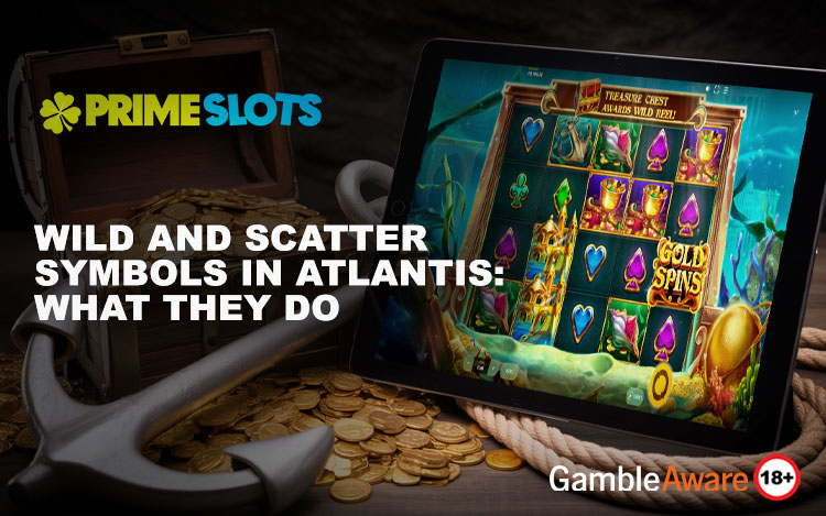 Wild and Scatter Symbols in Atlantis Explained