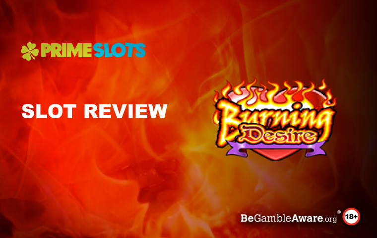 Burning Desire Slot Review