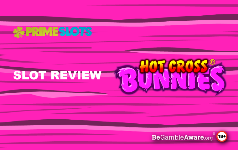 Hot Cross Bunnies Slot Review