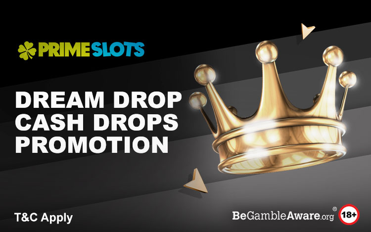 Dream Drop Cash Drops Promo