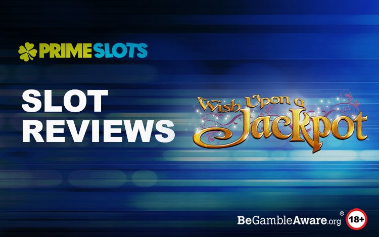 Wish Upon a Jackpot Slot Review