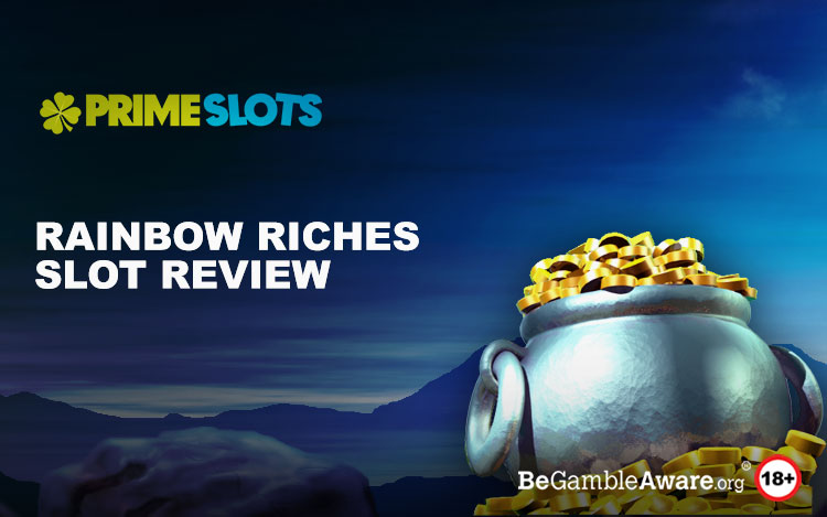 Rainbow Riches Slot Review