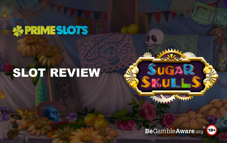 Sugar Skulls Slot Review