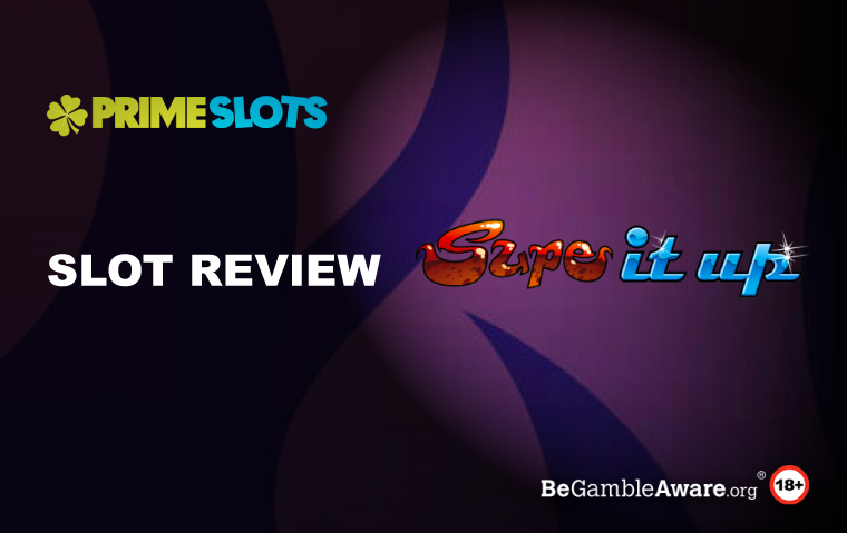 Supe It Up! Slot Review 