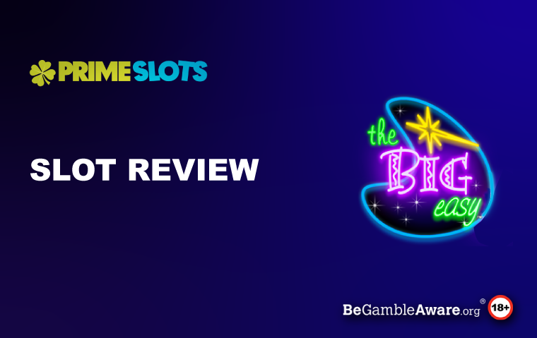 The Big Easy Slot Review