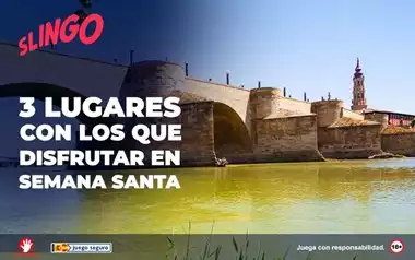3 Lugares con los que Disfrutar en Semana Santa