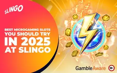 The Best Microgaming Slots You Should Try in 2025 at Slingo