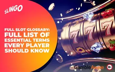 Full Slot Glossary: Full List of Essential Terms Every Player Should Know