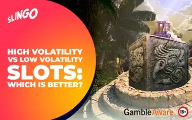 High Volatility vs Low Volatility Slots: Which Is Better?