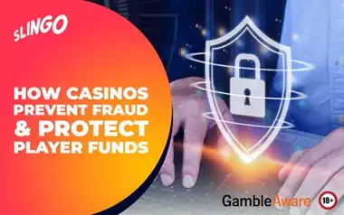 How Casinos Prevent Fraud & Protect Player Funds