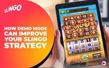 How Demo Mode Can Improve Your Slingo Strategy