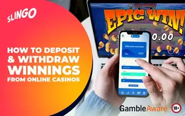 How to Deposit and Withdraw Winnings from Slingo
