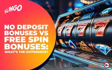No Deposit Bonuses vs Free Spin Bonuses: What’s the Difference?