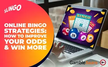 Online Bingo Strategies: How to Improve Your Odds & Win More