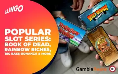 Popular Slot Series: Book of Dead, Rainbow Riches, Big Bass Bonanza & More