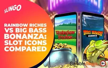 Rainbow Riches vs Big Bass Bonanza
