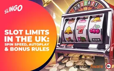 Slot Limits in the UK: Spin Speed, Autoplay & Bonus Rules