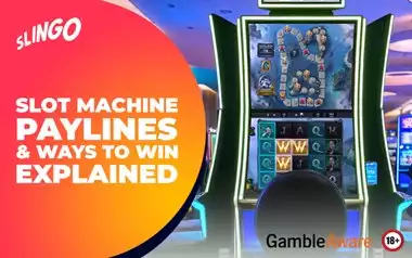 Slot Machine Paylines & Ways to Win Explained