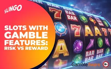 Slots With Gamble Features: Risk vs Reward