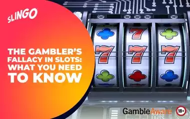 The Gambler’s Fallacy in Slots: What You Need to Know