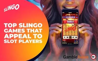 Top Slingo Games That Appeal to Slot Players