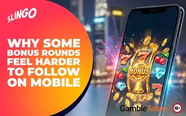 Why-Some-Bonus-Rounds-Feel-Harder-to-Follow-on-Mobile