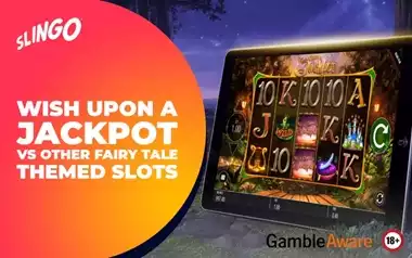 Wish Upon A Jackpot vs Other Fairy Tale Themed Slots