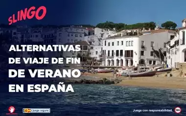 Alternativas de Viaje de Fin de Verano en Espana