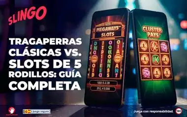 Tragaperras Clasicas Vs Slots de 5 Rodillos Guia Completa