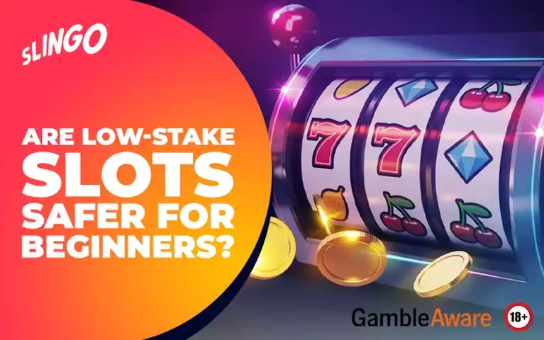 Are Low-Stake Slots Safer for Beginners?
