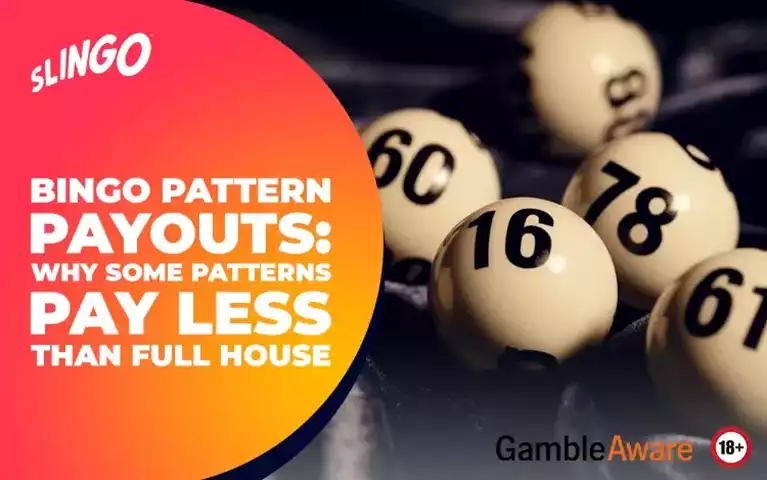 Bingo Pattern Payouts: Why Some Patterns Pay Less