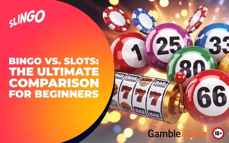 Bingo vs. Slots: The Ultimate Comparison for Beginners