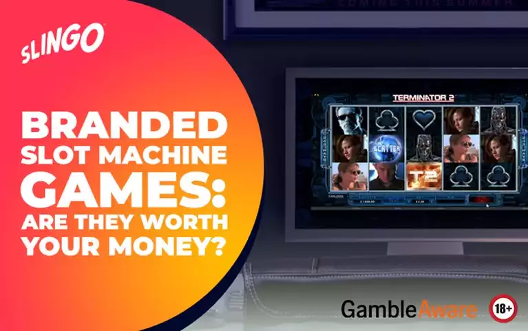 Branded Slot Machine Games: Are They Worth Your Money?