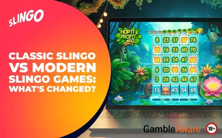 Classic Slingo vs Modern Slingo Games: What's Changed?