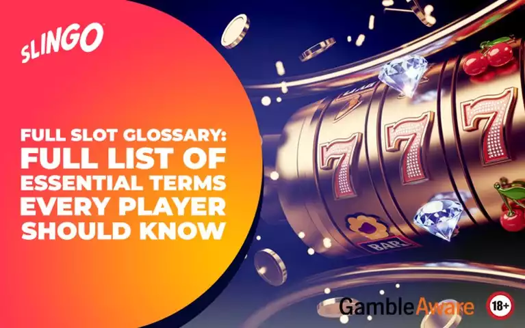 Full Slot Glossary: Full List of Essential Terms Every Player Should Know
