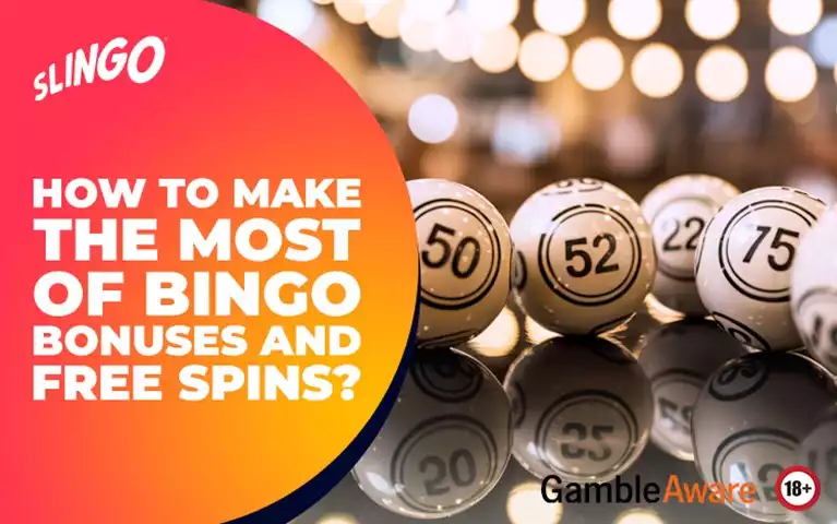 How Do You Make the Most of Bingo Bonuses and Free Spins?