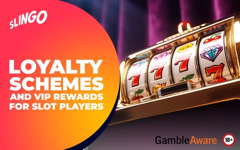 Loyalty Schemes and VIP Rewards for Slot Players