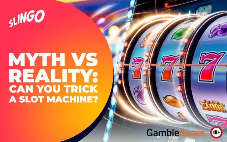 Myth vs Reality: Can You Trick a Slot Machine?