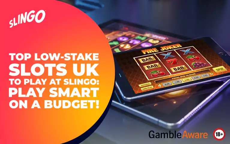 Top Low‑Stake Slots UK to Play at Slingo: Play Smart on a Budget!