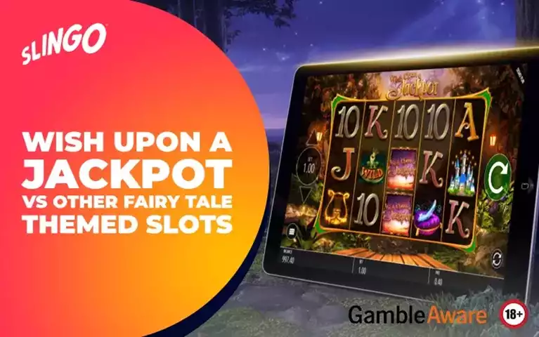 Wish Upon A Jackpot vs Other Fairy Tale Themed Slots