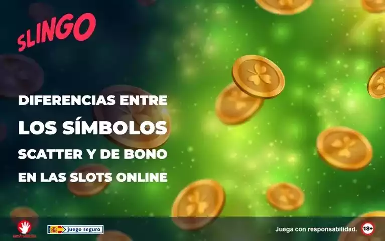 Diferencias Entre Los Simbolos Scatter y De Bono En Las Slots Online