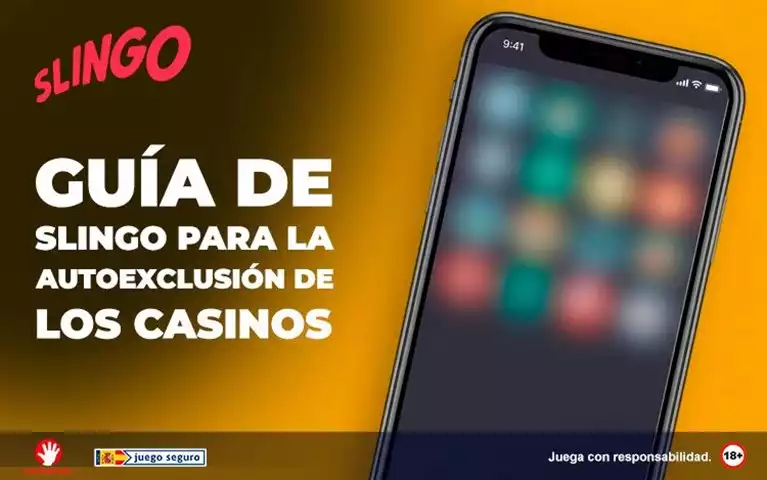 Guia de Slingo Para la Autoexclusion de los Casinos