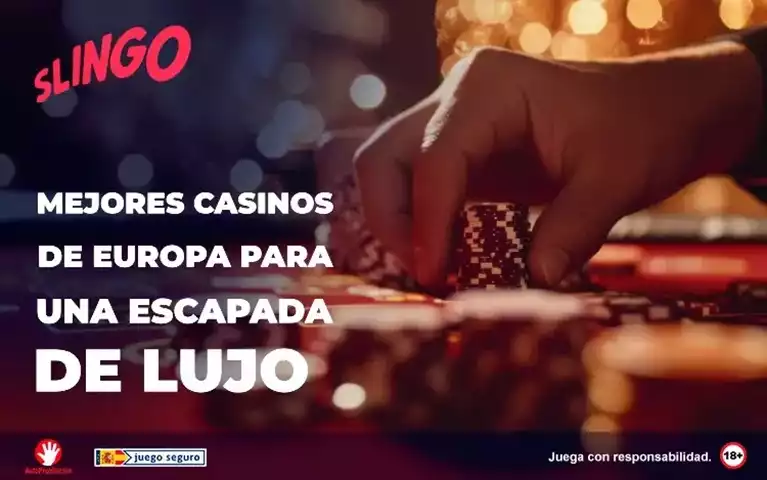Mejores Casinos de Europa Para Una Escapada de Lujo