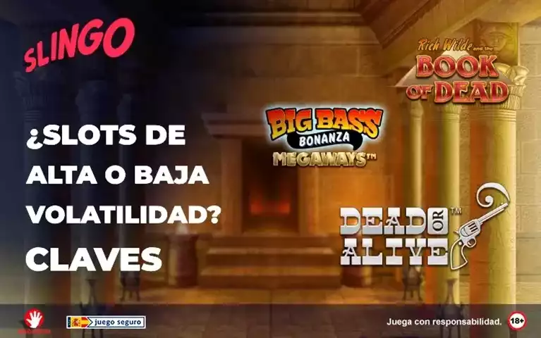 Slots de Alta o Baja Volatilidad Claves
