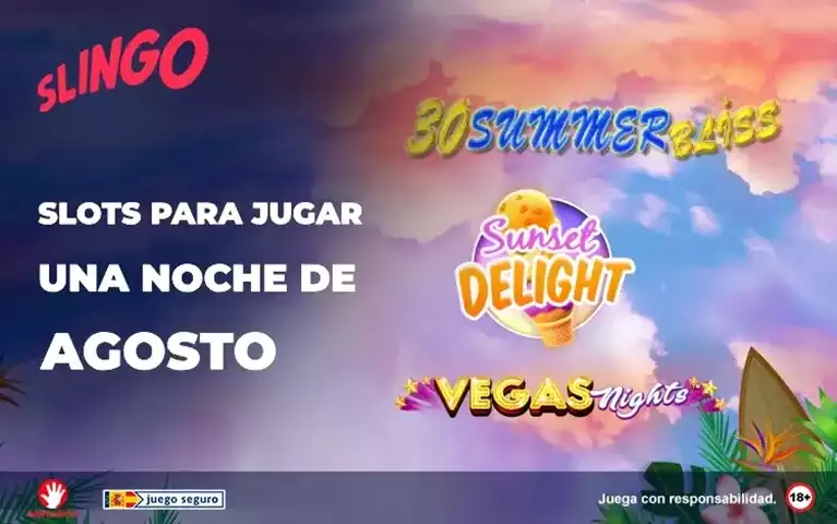 Slots Para Jugar Una Noche de Agosto