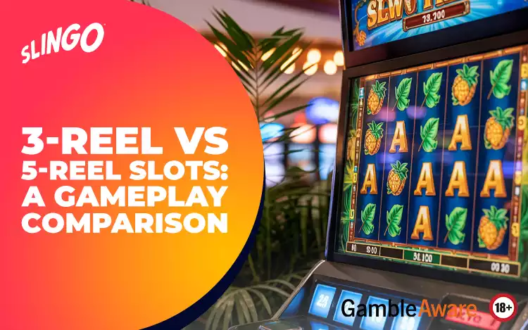 3-Reel vs 5-Reel Slots