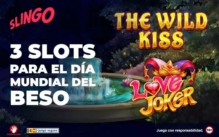 3 Slots Para el Día Mundial del Beso