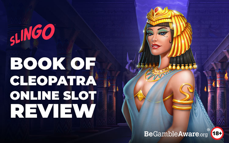 Book of Cleopatra Online Slot Review: Travel Back to Ancient Egypt with the Queen of the Nile!